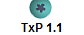 TxP 1.1