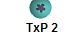 TxP 2